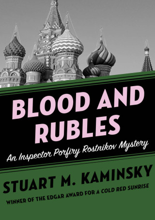 صورة الغلاف: Blood and Rubles 9781453266335
