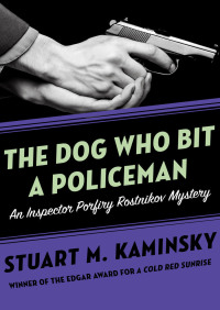 Omslagafbeelding: The Dog Who Bit a Policeman 9781453266342