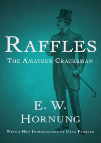 Cover image: Raffles: The Amateur Cracksman 9781453266397