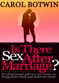 Cover image: Is There Sex After Marriage? 9781453231593