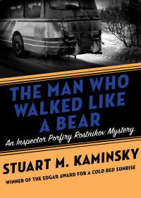 Immagine di copertina: The Man Who Walked Like a Bear 9781453273494