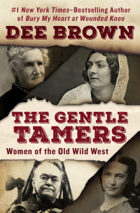 Cover image: The Gentle Tamers 9781453274194