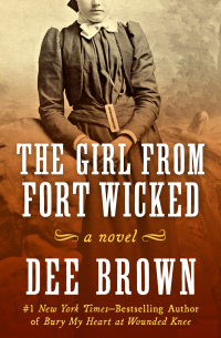 Cover image: The Girl from Fort Wicked 9781453274293