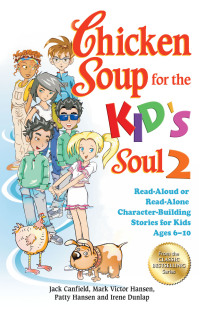 Cover image: Chicken Soup for the Kid's Soul 2 9781623610418.0