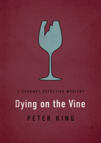 Cover image: Dying on the Vine 9781453277256