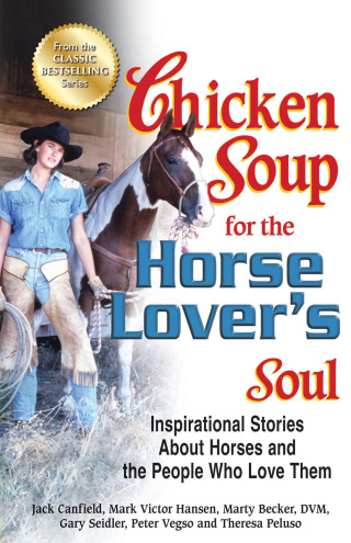 Cover image: Chicken Soup for the Horse Lover's Soul 9780757300981.0