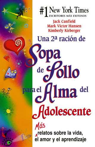 Cover image: Una 2a Ración de Sopa de Pollo para el Alma del Adolescente 9780757301346.0