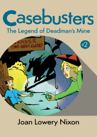 Omslagafbeelding: The Legend of Deadman's Mine 9781453282748