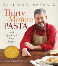 Cover image: Giuliano Hazan's Thirty Minute Pasta 9781453286326
