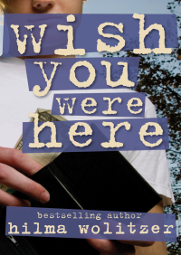 Imagen de portada: Wish You Were Here 9781453287958