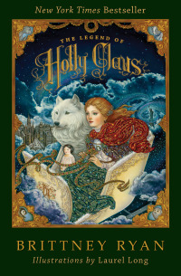Omslagafbeelding: The Legend of Holly Claus 9781453288733