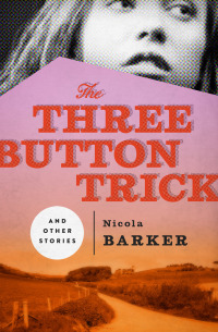 Imagen de portada: The Three Button Trick 9781453288269