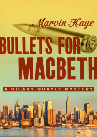 Cover image: Bullets for Macbeth 9781453290125