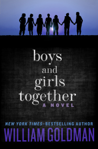 صورة الغلاف: Boys and Girls Together 9781453292013