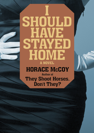 Cover image: I Should Have Stayed Home 9781453292044