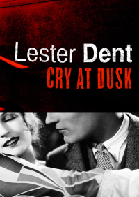Cover image: Cry at Dusk 9781453292570