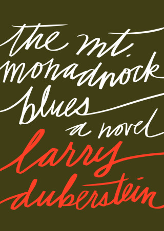 صورة الغلاف: The Mt. Monadnock Blues 9781579620936