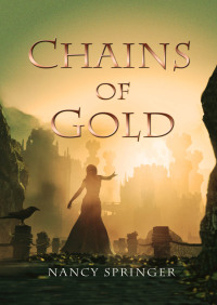 Omslagafbeelding: Chains of Gold 9781453293546