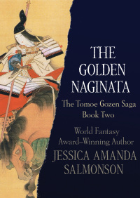 Omslagafbeelding: The Golden Naginata 9781453293683