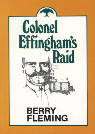 Cover image: Colonel Effingham's Raid 9780933256675