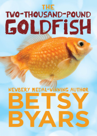 Omslagafbeelding: The Two-Thousand-Pound Goldfish 9781453294154