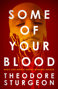 Cover image: Some of Your Blood 9781453295458