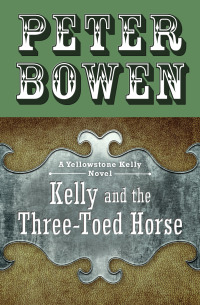 Cover image: Kelly and the Three-Toed Horse 9781453295519