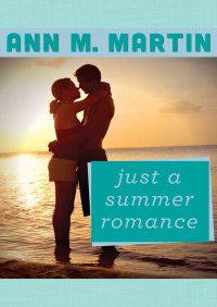 Cover image: Just a Summer Romance 9781453298008