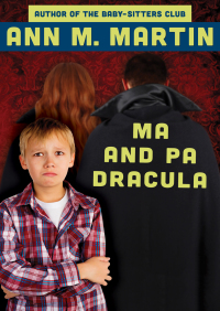 Imagen de portada: Ma and Pa Dracula 9781453298015