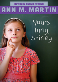 Imagen de portada: Yours Turly, Shirley 9781453298060