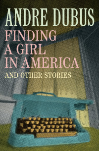 Imagen de portada: Finding a Girl in America 9781453299623