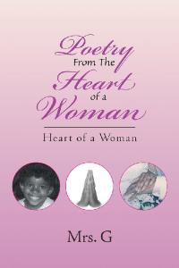 Imagen de portada: Poetry from the Heart of a Woman 9781453503874