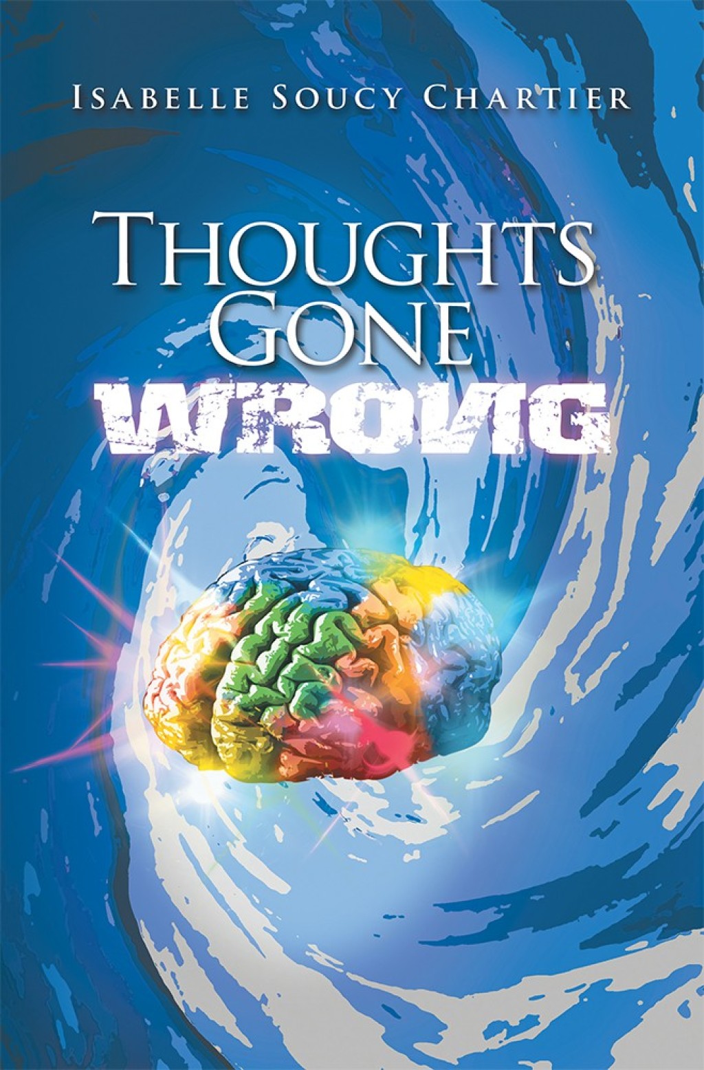 Thoughts Gone Wrong (eBook)