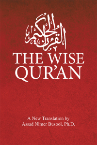 Cover image: The Wise Qur'an: These Are the Verses of the Wise Book 9781453525241