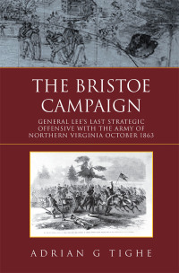 Cover image: The Bristoe Campaign 9781453549902