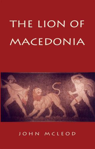 Imagen de portada: The Lion of Macedonia 9781413485493