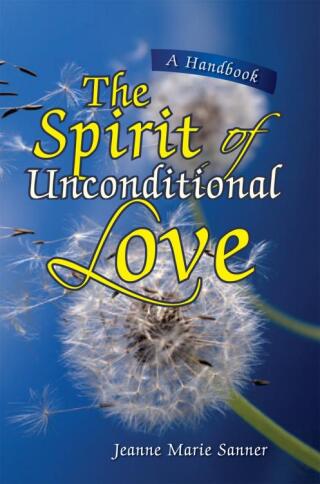 Cover image: The Spirit of Unconditional Love 9781425779771