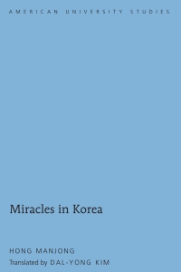 Titelbild: Miracles in Korea 1st edition 9781433109652