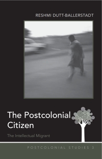 Cover image: The Postcolonial Citizen 1st edition 9781433106019