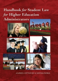 Omslagafbeelding: Handbook for Student Law for Higher Education Administrators - Revised edition 2nd edition 9781433124662
