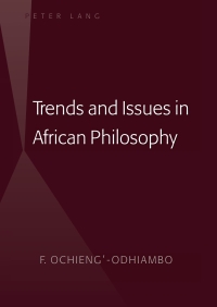 Imagen de portada: Trends and Issues in African Philosophy 1st edition 9781433107504