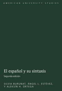 Imagen de portada: El español y su sintaxis 4th edition 9781433108518