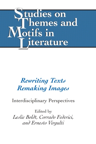 Cover image: Rewriting Texts Remaking Images 1st edition 9781433109713