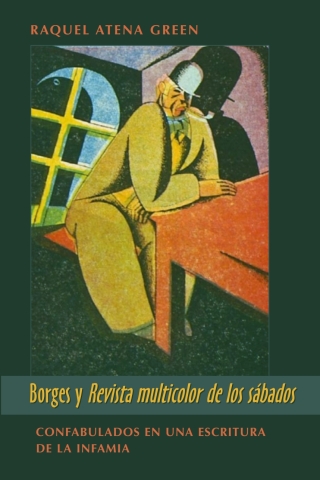 Cover image: Borges y «Revista multicolor de los sábados» 1st edition 9780820434674