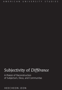 Cover image: Subjectivity of «Différance» 1st edition 9781433111853