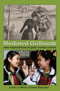 Cover image: Mediated Girlhoods 1st edition 9781433105609