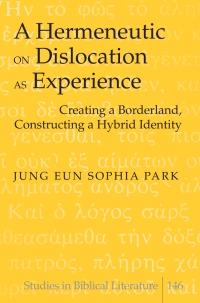 Cover image: A Hermeneutic on Dislocation as Experience 1st edition 9781433115943