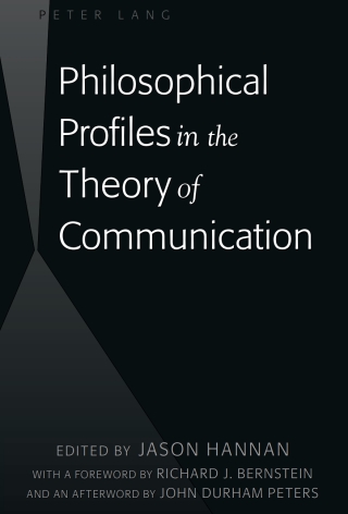 Cover image: Philosophical Profiles in the Theory of Communication 1st edition 9781433126345
