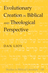 表紙画像: Evolutionary Creation in Biblical and Theological Perspective 1st edition 9781433116247