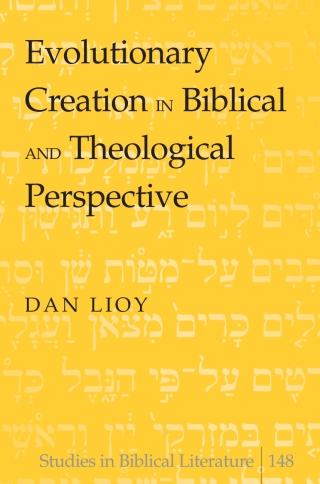 Cover image: Evolutionary Creation in Biblical and Theological Perspective 1st edition 9781433116247